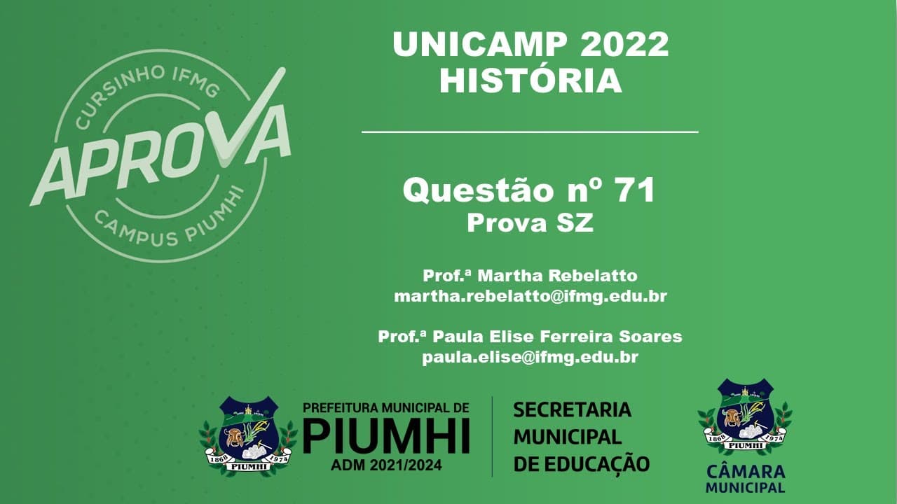 Thumbnail: Questão 71 UNICAMP 2022 | História