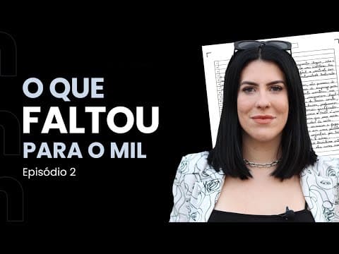 Thumbnail da aula: O que faltou para o mil na redação do Enem? | Análise de redações do Enem 2020