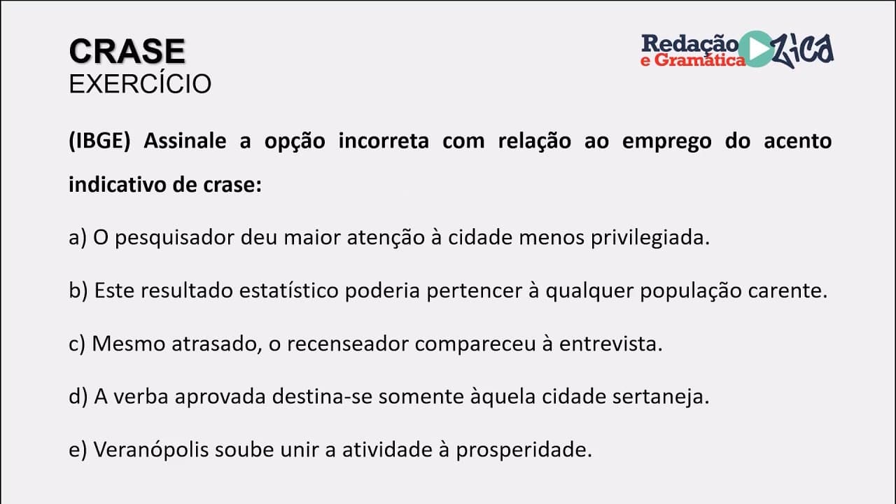 Thumbnail: CRASE: RESOLUÇÃO DE EXERCÍCIO DO IBGE - Profa. Pamba