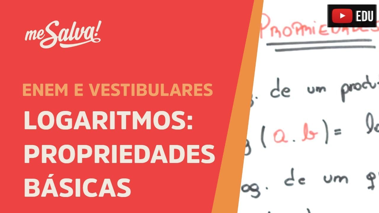 Thumbnail: Propriedades básicas dos logaritmos | ENEM e Vestibulares | Me Salva!