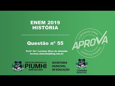Thumbnail da aula: ENEM 2019 - História - Questão nº 55
