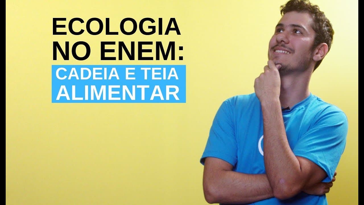 Thumbnail: Ecologia no Enem: Cadeia e Teia Alimentar - Brasil Escola