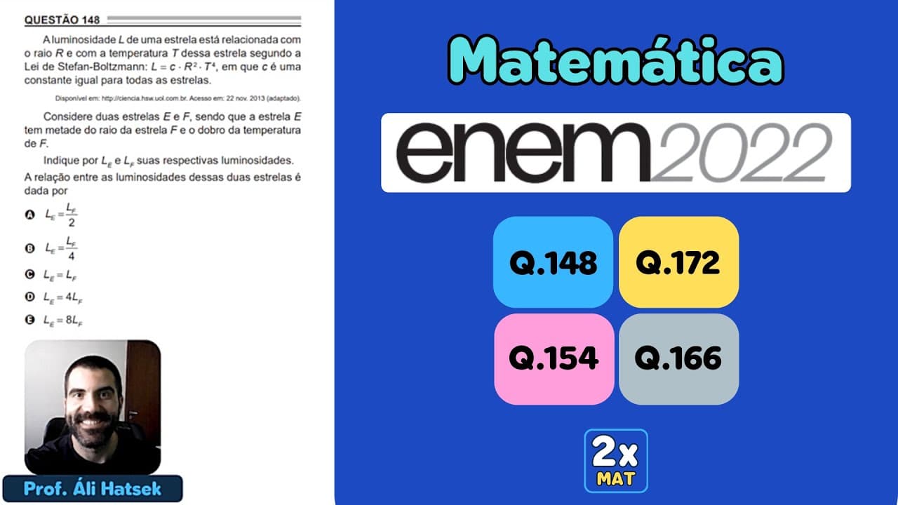 Thumbnail: Resolução Matemática ENEM 2022 - Questão 148 - Caderno Azul - A luminosidade L de uma estrela