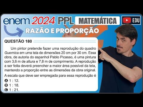 Thumbnail da aula: [ENEM 2024 PPL] 180 📘 RAZÃO E PROPORÇÃO Um pintor pretende fazer uma reprodução do quadro Guernica
