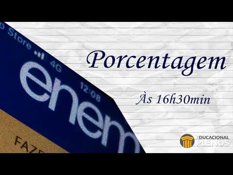 Thumbnail da aula: Revisão do ENEM: Porcentagem