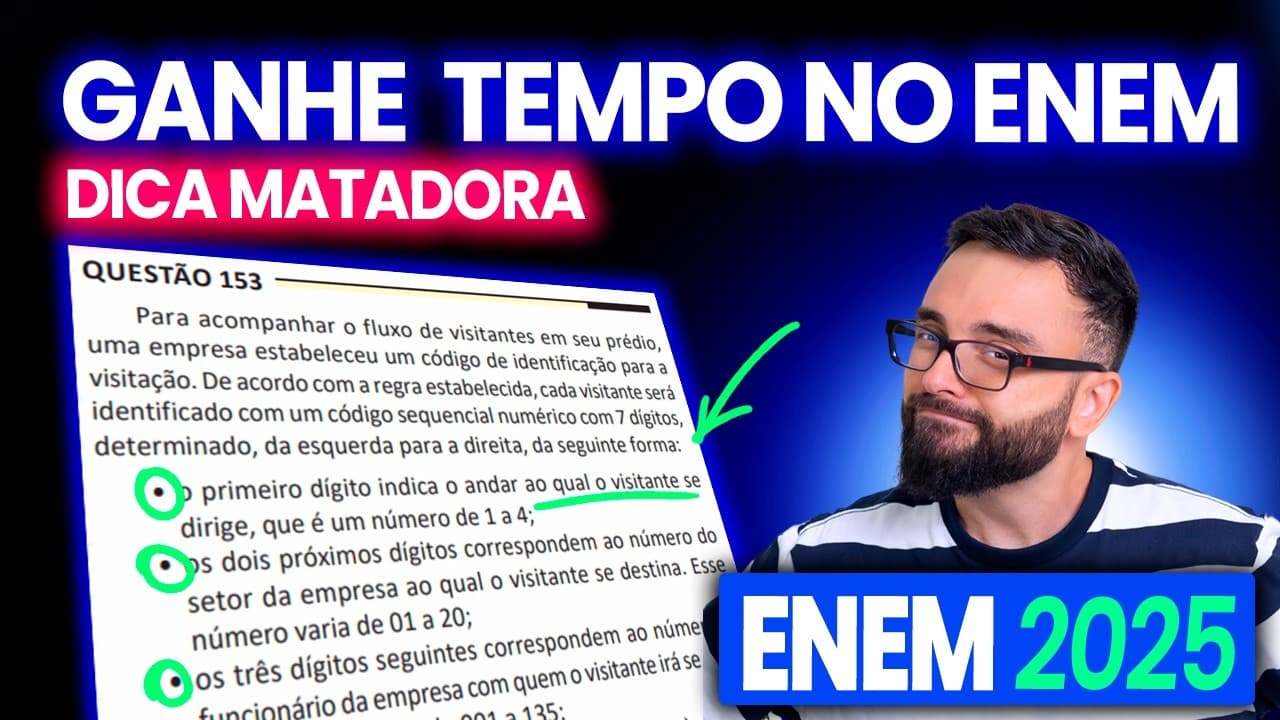 Thumbnail: [Enem 2025] Prova amarela 153 - Para acompanhar o fluxo de visitantes em seu prédio, uma empresa