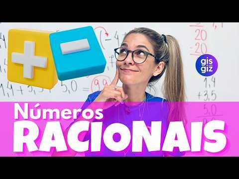 Thumbnail da aula: NÚMEROS RACIONAIS -ADIÇÃO E SUBTRAÇÃO - OPERAÇÕES COM NÚMEROS RACIONAIS