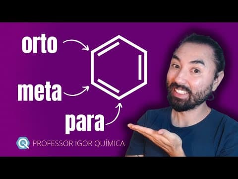 Thumbnail da aula: ORTO, META E PARA BENZENO - Não ERRE Mais | Química Orgânica