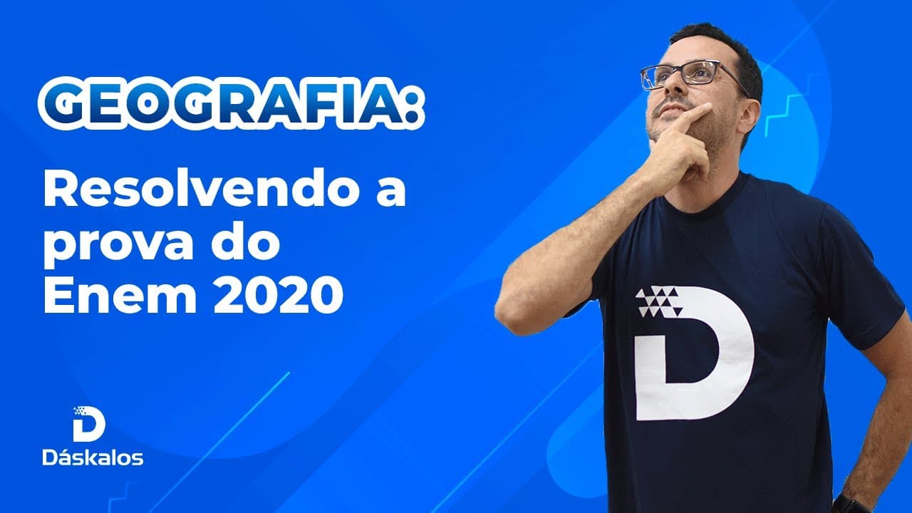 Thumbnail: GEOGRAFIA: RESOLVENDO QUESTÕES DO ENEM 2020