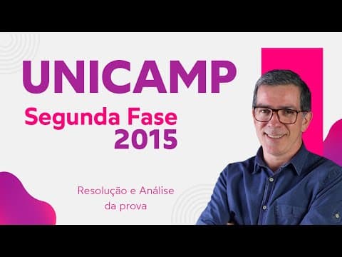 Thumbnail da aula: Resolução UNICAMP Segunda Fase 2015 - Professor Pinguim