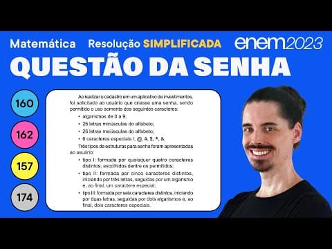 Thumbnail da aula: 🔵 Questão da senha: ENEM 2023 Matemática (Simplificada) - Arranjos