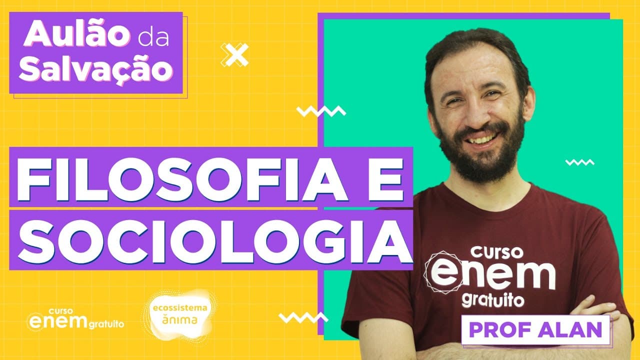 Thumbnail: AULÃO 2020 DE FILOSOFIA E SOCIOLOGIA PARA O ENEM | AULÃO DA SALVAÇÃO
