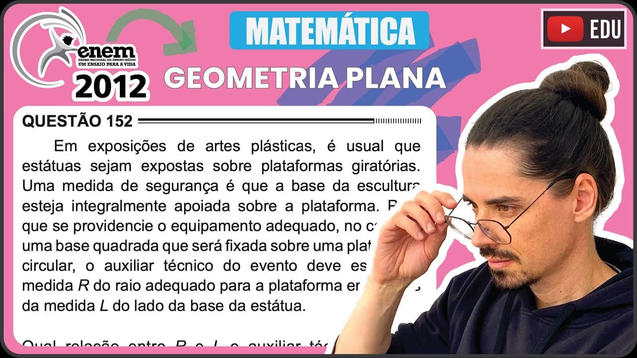 Thumbnail: [ENEM 2012] 152 📘 GEOMETRIA PLANA Em exposições de artes plásticas, é usual que estátuas sejam