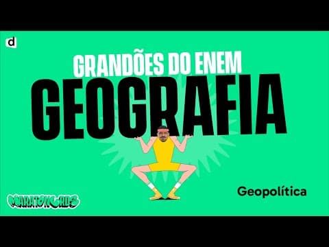 Thumbnail da aula: Geopolítica | Geografia | TOP CONTÉUDO ENEM 2023