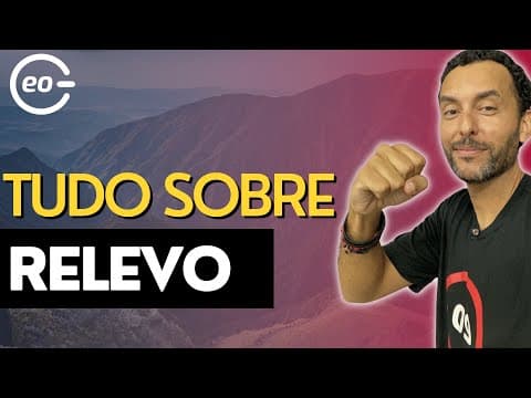 Thumbnail da aula: O que é Relevo | Formas do relevo brasileiro | Relevo Brasileiro | Geografia