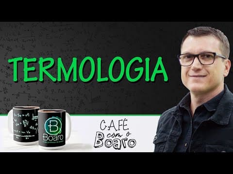 Thumbnail da aula: TERMOLOGIA - EXERCÍCIOS PARA REVISÃO DE FÍSICA - Café com o Professor Boaro.
