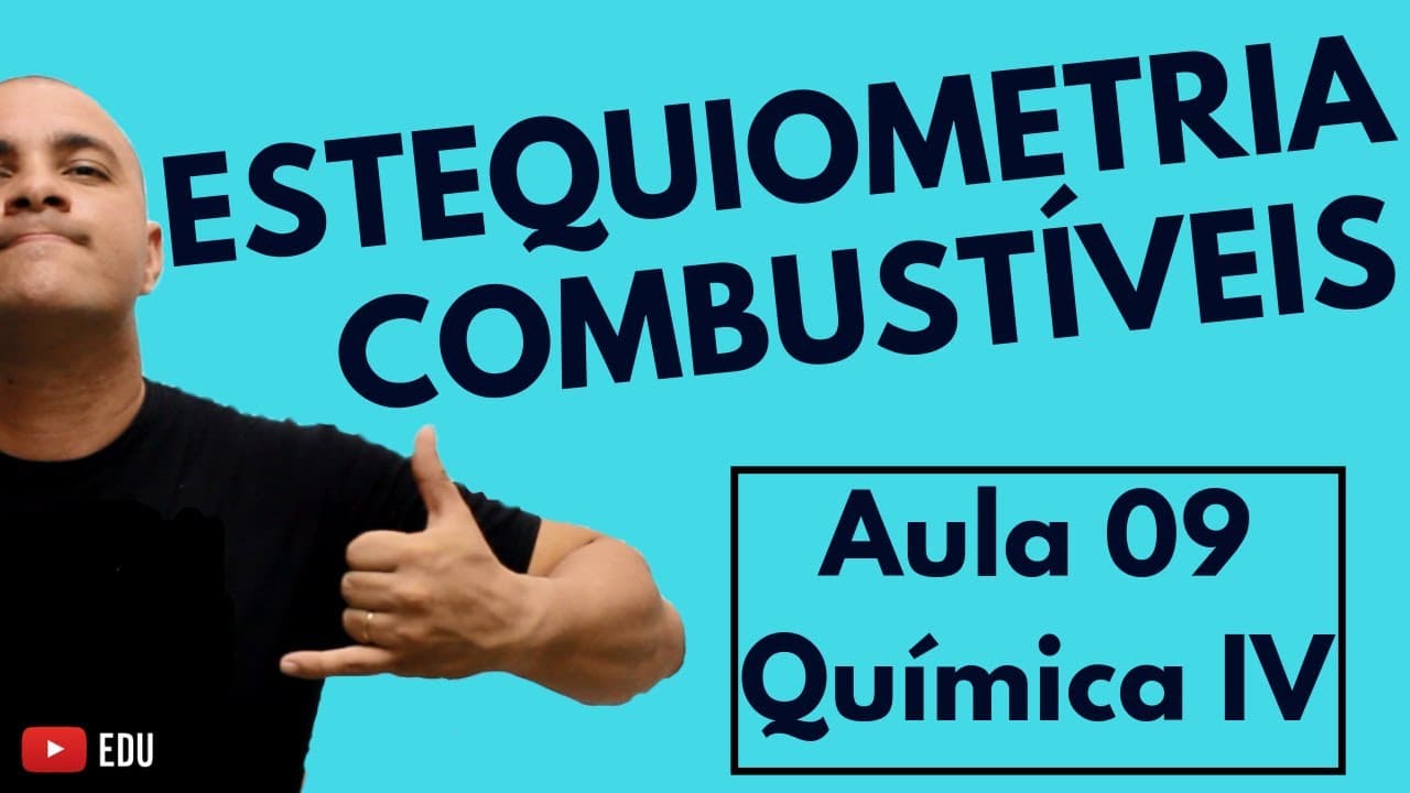 Thumbnail: ESTEQUIOMETRIA: Energia Fornecida pelos Combustíveis | Aula 09 (Química IV)