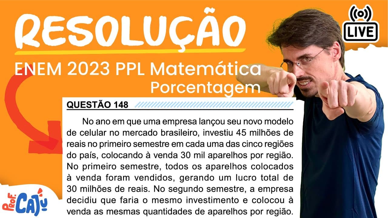 Thumbnail: [ENEM 2023 PPL] 148 📘 PORCENTAGEM No ano em que uma empresa lançou seu novo modelo de celular no