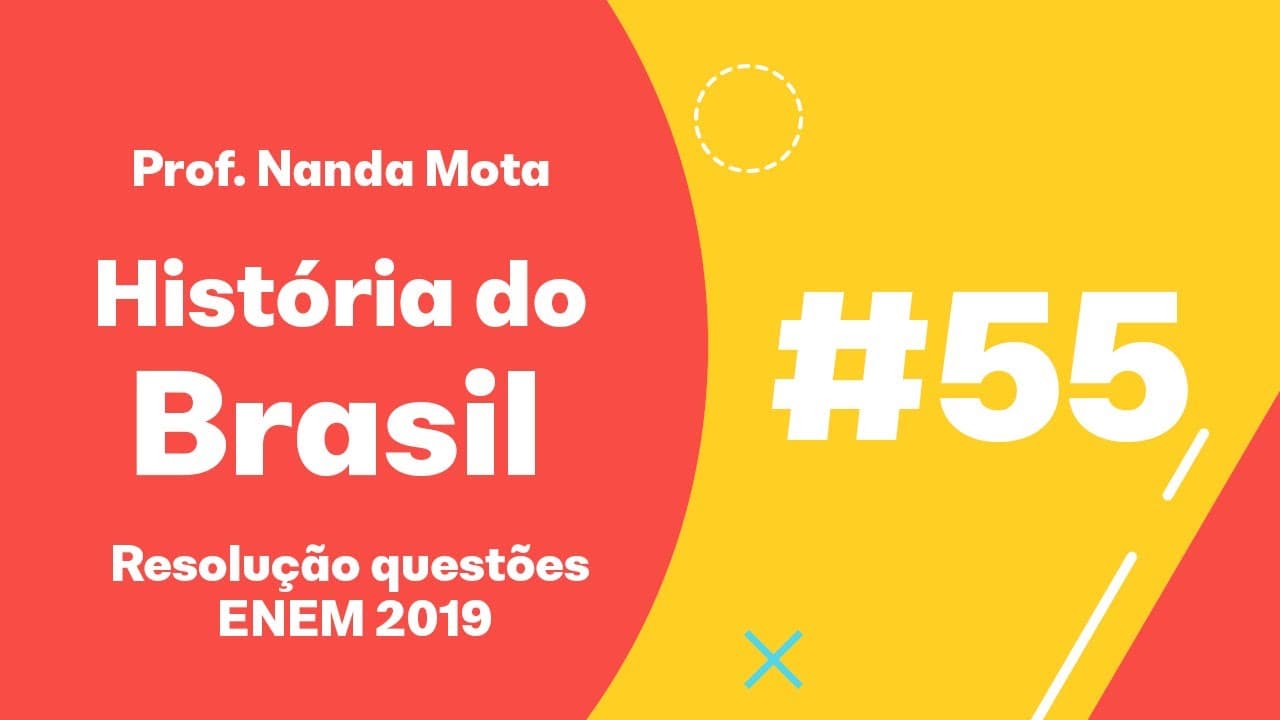 Thumbnail: Resolução Questão 55  História ENEM 2019: Entre os combatentes estava a mais famosa heroína...