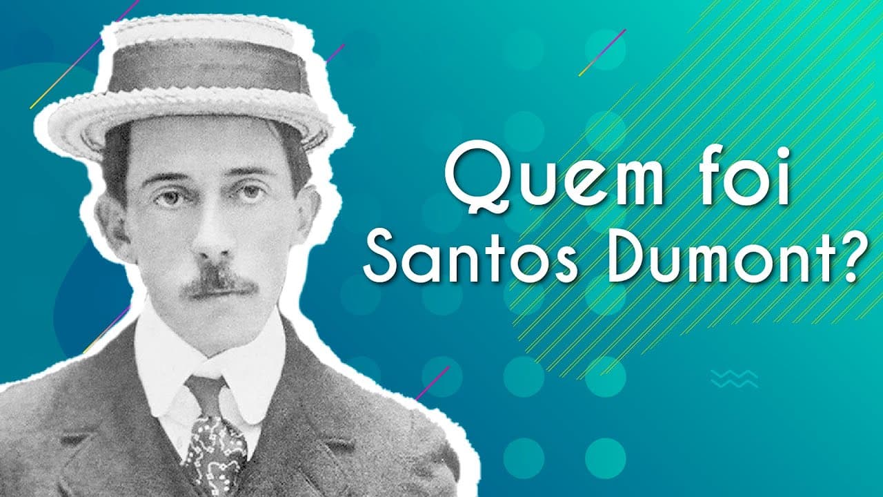Thumbnail: Quem foi Santos Dumont? - Brasil Escola