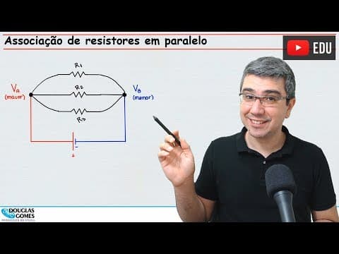 Thumbnail da aula: Associação de resistores em paralelo | Tudo com detalhes!