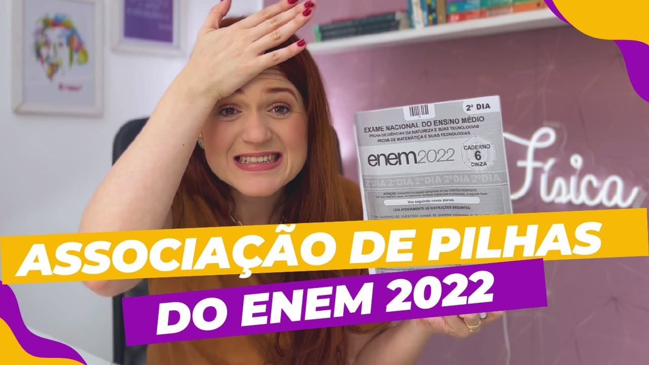 Thumbnail: Questão de física ENEM 2022 - Uma lanterna funciona com três pilhas de resistência interna igual a