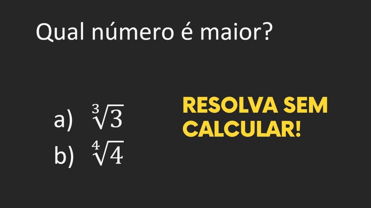 Thumbnail: DESCUBRA QUAL É MAIOR SEM PRECISAR CALCULAR AS RAÍZES!