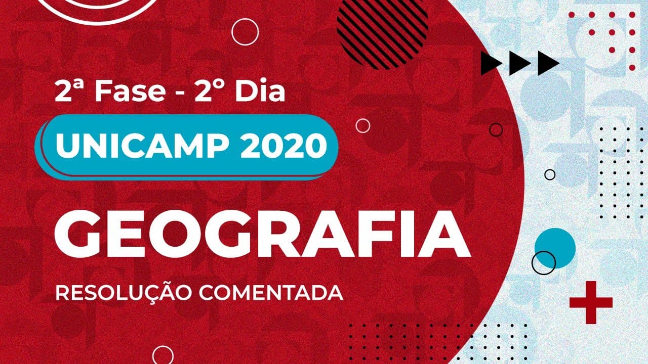 Thumbnail: Resolução Comentada - UNICAMP 2020 - 2ª fase - 2º dia - Geografia