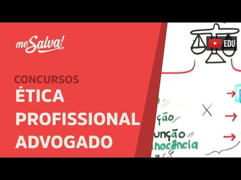 Thumbnail da aula: Me Salva! OABE01- Fundamentos Gerais e Ética Profissional do Advogado