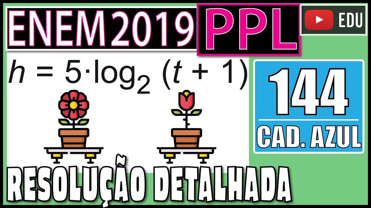 Thumbnail: [ENEM 2019 PPL] 144 📘 LOGARITMO Um jardineiro cultiva plantas ornamentais e as coloca à venda quando