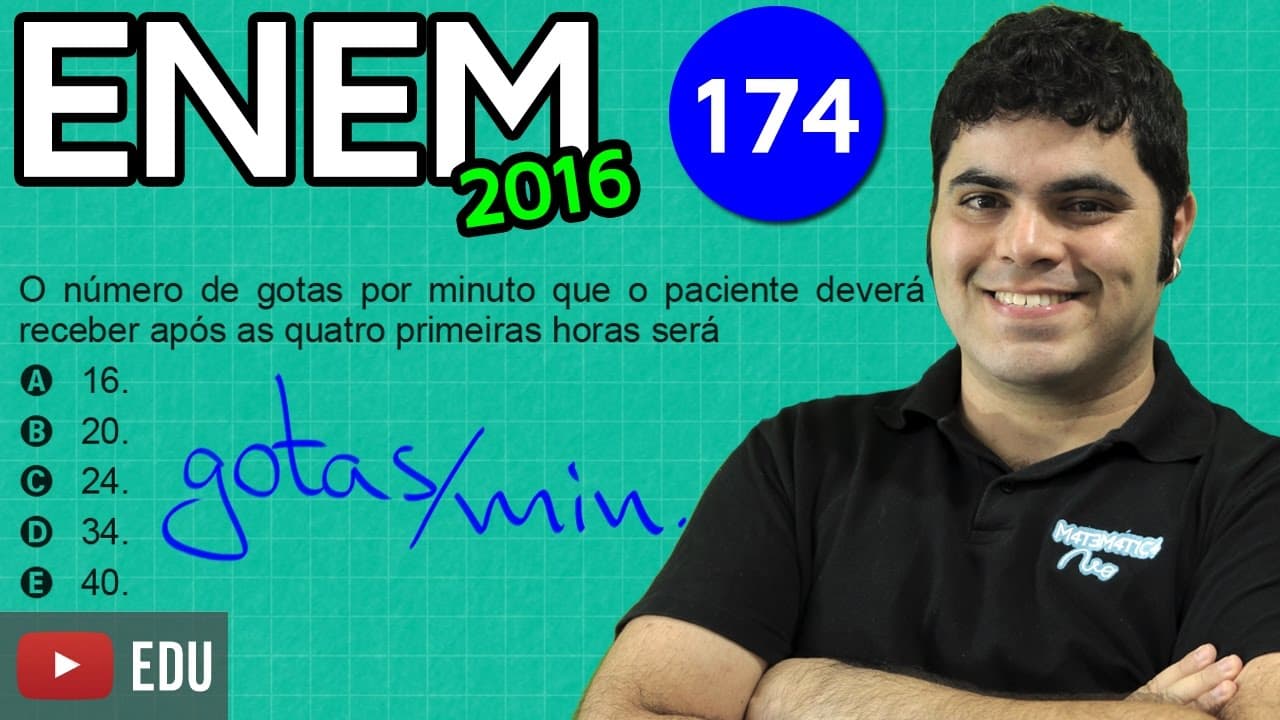 Thumbnail: ENEM 2016 Matemática #39 - Gotas por Minuto e Cálculos Aritméticos (Simplificação de Frações)