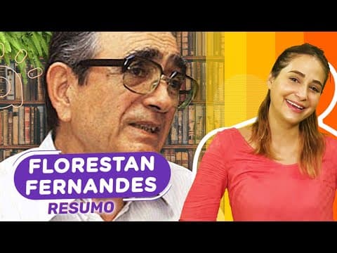 Thumbnail da aula: Florestan Fernandes | Resumo | Saiba o essencial