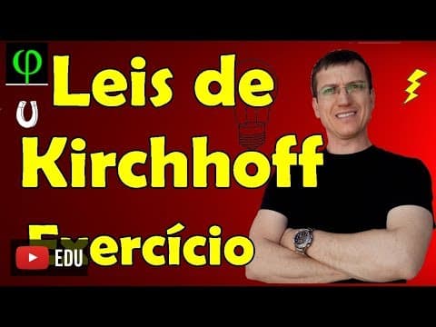 Thumbnail da aula: Leis de Kirchhoff - Exercício resolvido - Prof.  Marcelo Boaro