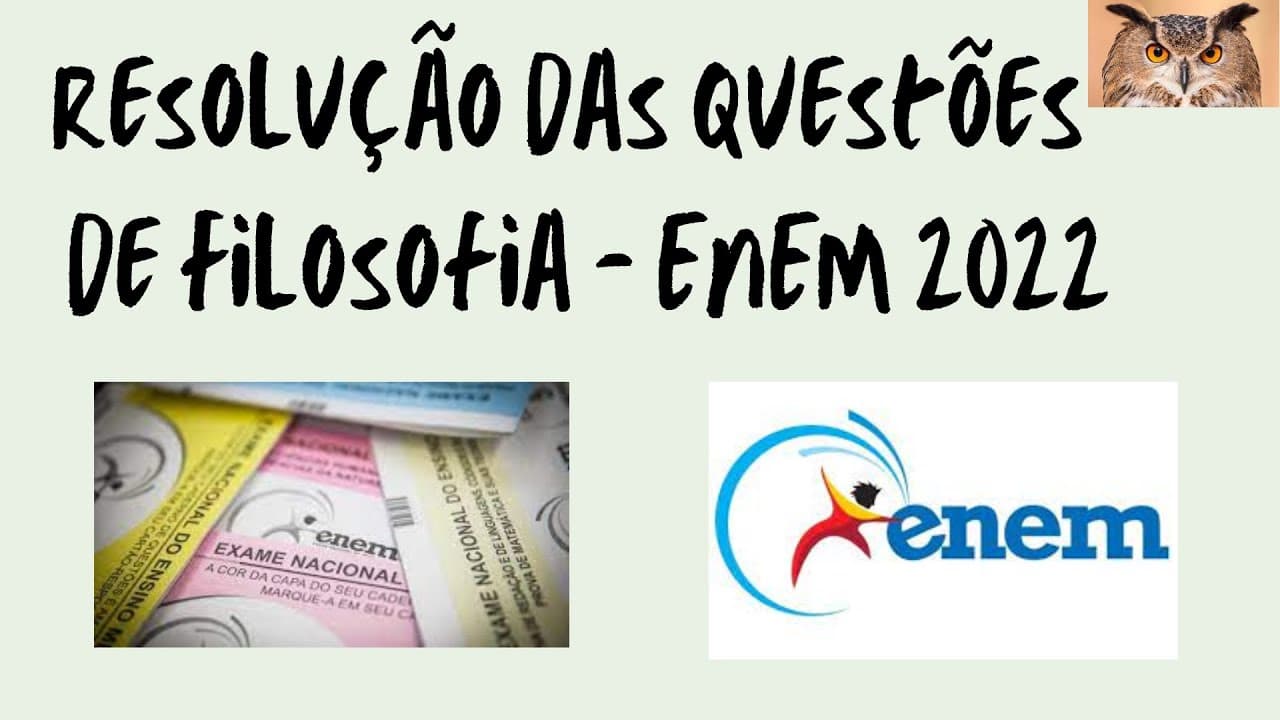 Thumbnail: Correção das questões de Filosofia da prova ENEM 2022 - prova azul questões: 57, 64, 65, 86, 82, 87