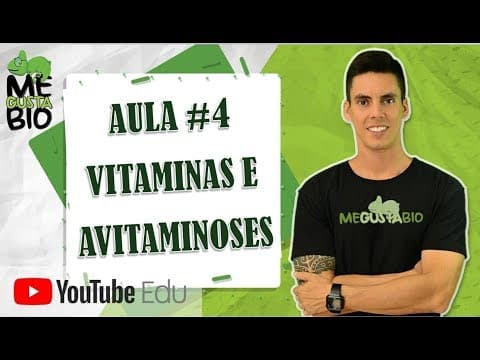 Thumbnail da aula: Vitaminas e Avitaminoses