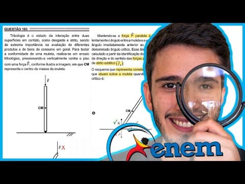 Thumbnail da aula: ENEM 2022 - Tribologia é o estudo da interação entre duas superfícies em contato, como desgaste e at