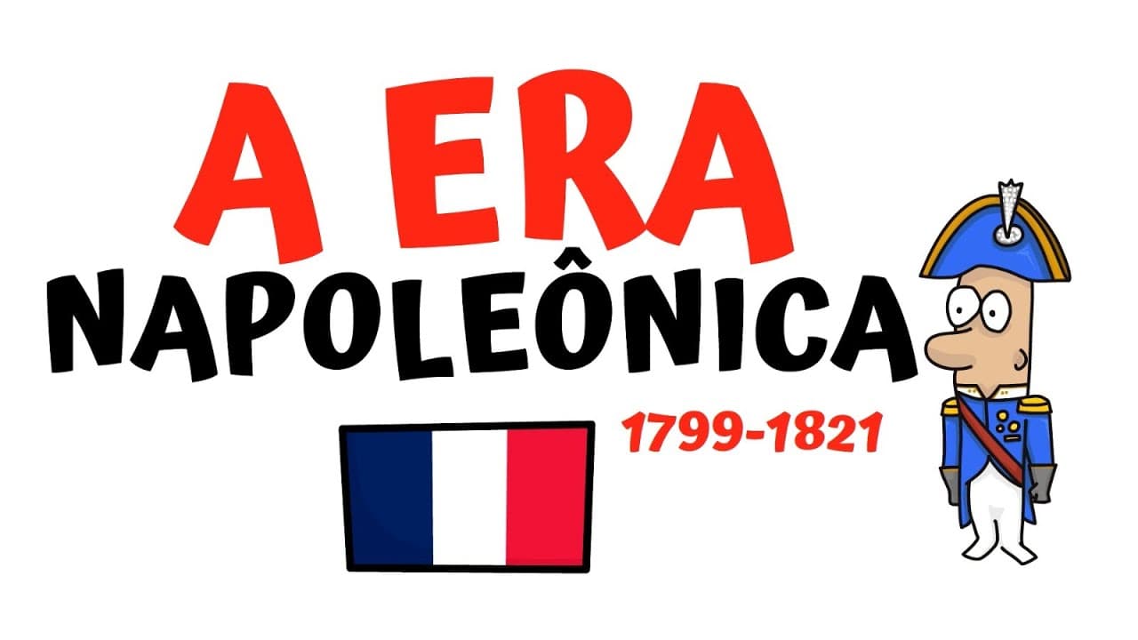 Thumbnail: A ERA NAPOLEÔNICA - 1799-1821