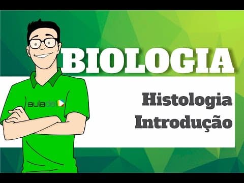 Thumbnail da aula: Biologia - Histologia: Introdução