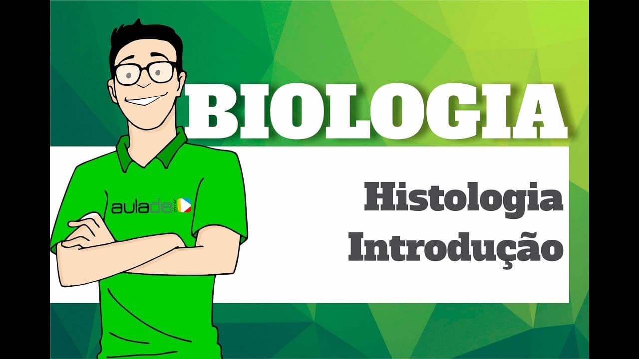 Thumbnail: Biologia - Histologia: Introdução