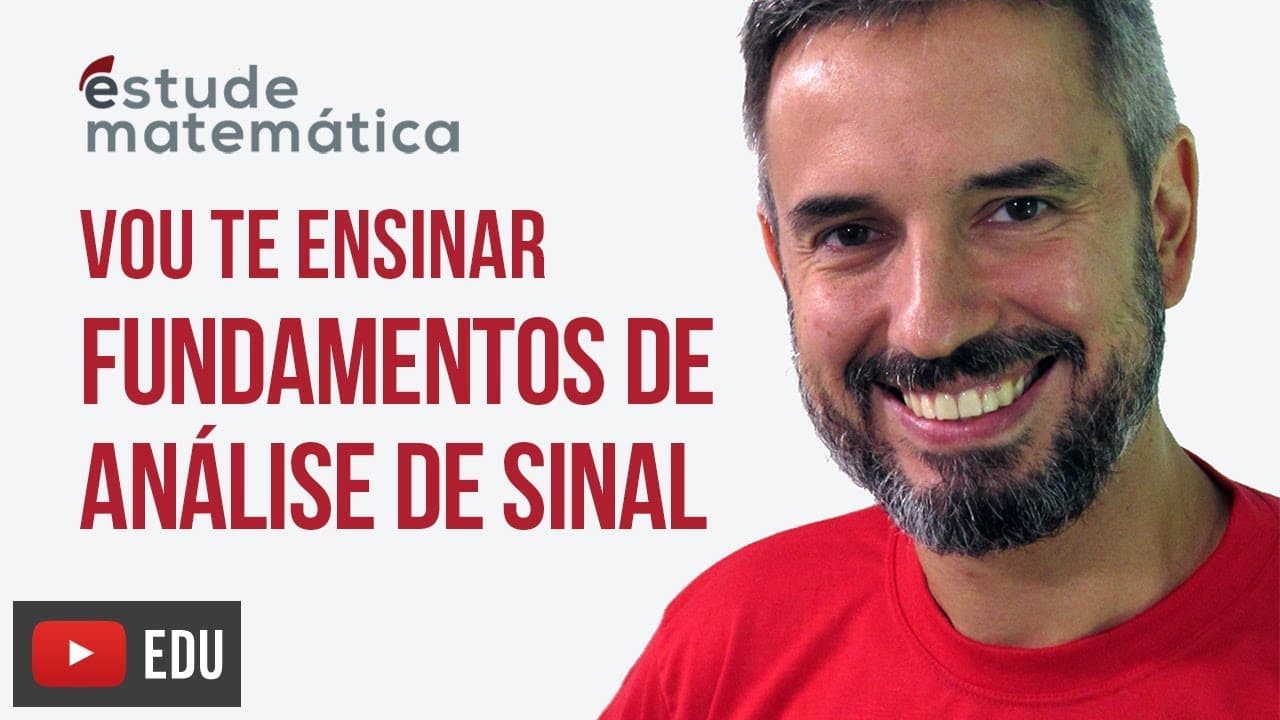 Thumbnail: Fundamentos de Análise de Sinal [Inequações: aula 2 de 7] – Vou te ensinar 32