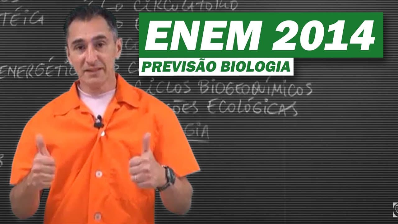 Thumbnail: ENEM 2014 - PREVISÃO BIOLOGIA