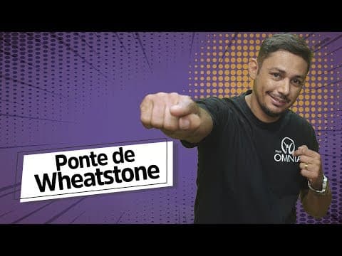 Thumbnail da aula: Ponte de Wheatstone - Brasil Escola