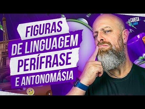 Thumbnail da aula: Figuras de Linguagem - Perífrase e Antonomásia [Professor Noslen] #professornoslen #carecadesaber