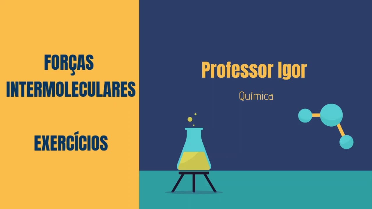 Thumbnail: Interações Intermoleculares | Exercício Resolvido 3