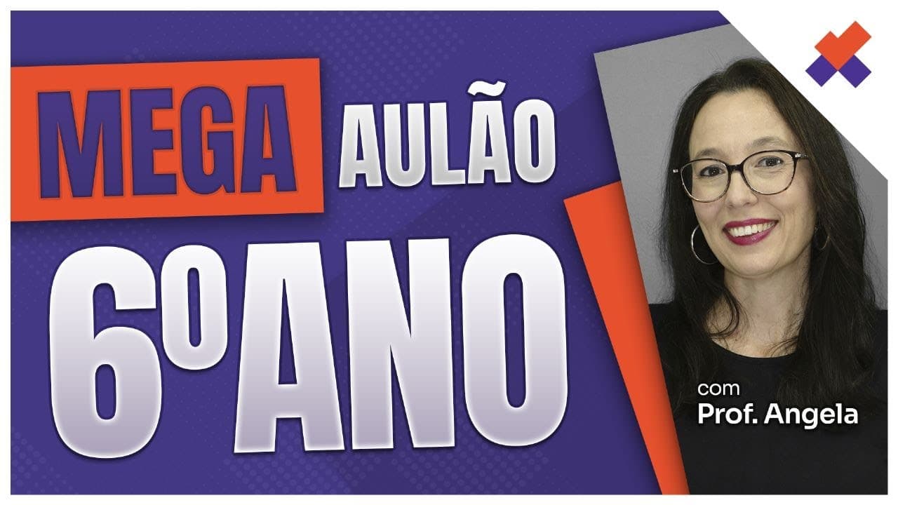 Thumbnail: 🔢MATEMÁTICA BÁSICA PARA 6º ANO: AULÃO COMPLETO com a Professora Angela Matemática