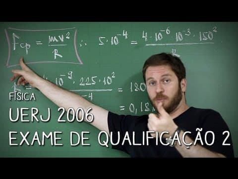 Thumbnail da aula: UERJ 2006, 2ª Fase - Questão 26 - Física | Descomplica