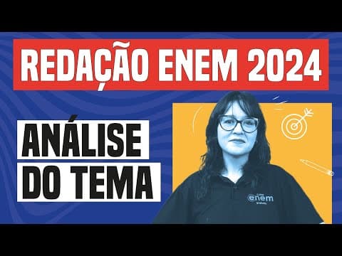 Thumbnail da aula: REDAÇÃO ENEM 2024: análise do tema com a professora Daniela Garcia | Enem 2024 | Curso Enem Gratuito