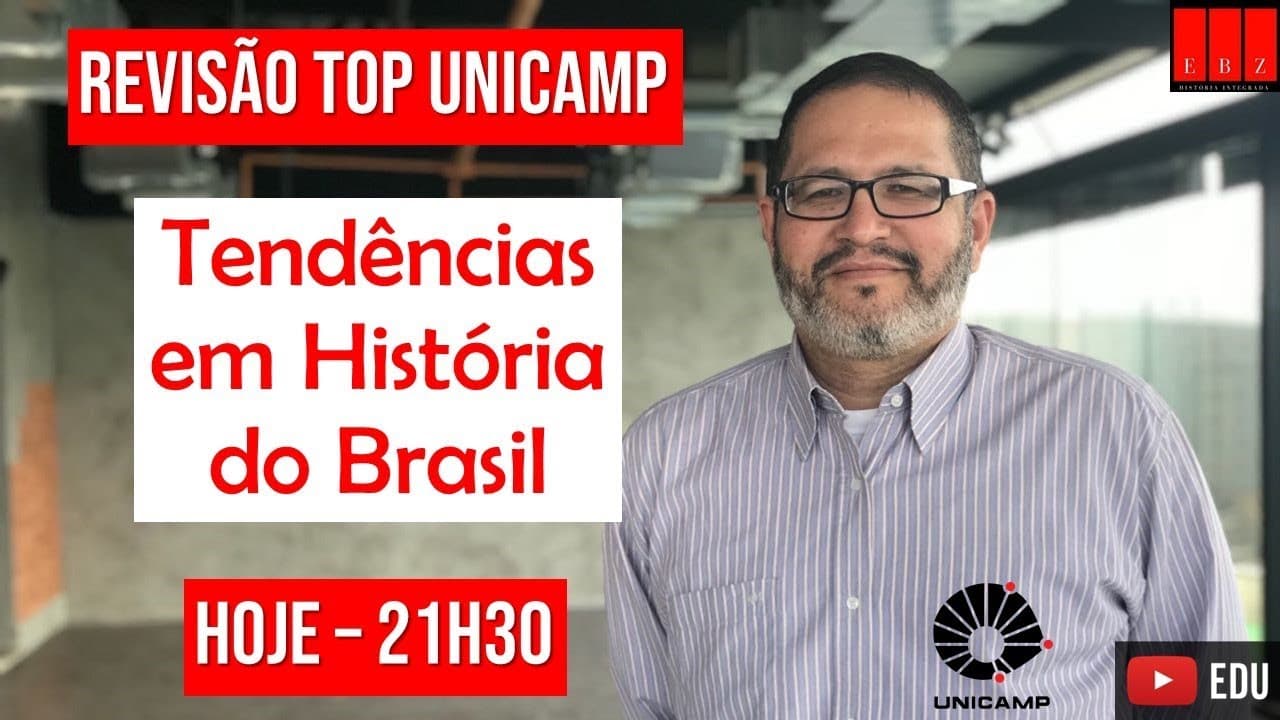 Thumbnail: REVISÃO TOP UNICAMP - HISTÓRIA do BRASIL