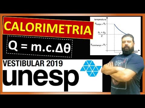 Thumbnail da aula: Unesp 2019 | 80 - Calorimetria
