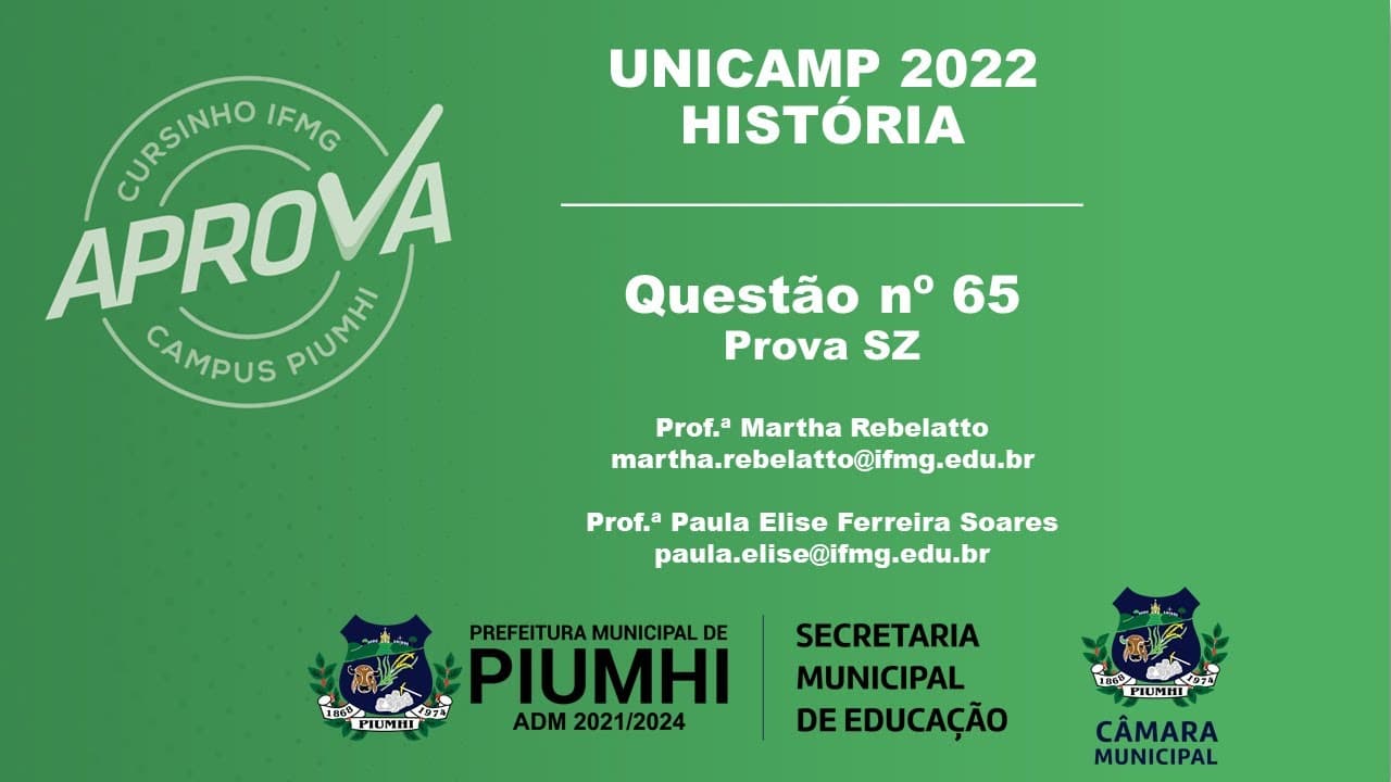 Thumbnail: Questão 65 UNICAMP 2022 - História
